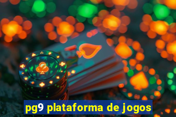 pg9 plataforma de jogos